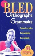 Bled Orthographe Grammaire