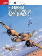 Blenheim Squadrons Of World War Two