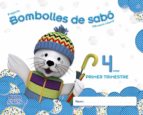 Bombolles De Sabó 4 Anys. 1º Trimestre Educación Infantil 3-5 Años 4 Años Catalunya