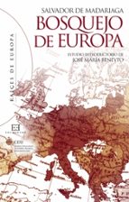 Bosquejo De Europa: Estudio Introductorio De Jose Mª Beneyto