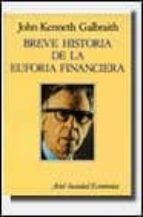 Breve Historia De La Euforia Financiera PDF