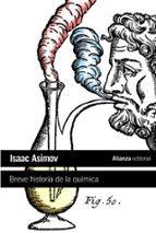 Breve Historia De La Quimica: Introduccion A Las Ideas Y Concepto S De La Quimica