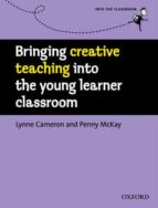 Bringing Into Class: Creative Teaching