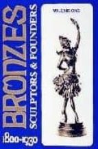 Bronzes: Sculptors And Founders, 1800-1930 PDF