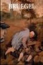 Bruegel: Tout L Oeuvre Peint Et Dessine