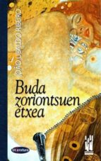 Buda Zoriontsuen Etxea PDF