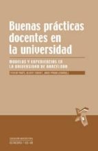 Buenas Practicas Docentes En La Universidad: Modelos Y Experienci As En La Universidad De Barcelona
