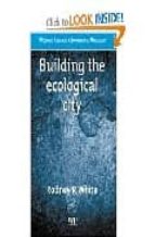 Building The Ecological City PDF