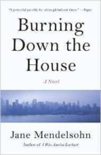 Burning Down The House PDF