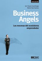 Business Angels: Los Mecenas Del Ecosistema Emprendedor