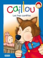 Caillou: Los Tres Cerditos PDF