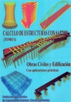 Calculo De Estructuras Con Sap 2000 - 2 Volumenes