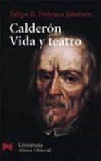 Calderon, Vida Y Teatro