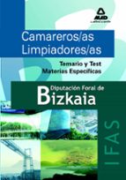 Camareros/as Limpiadores/as De La Diputacion Foral De Bizkaia: Te Mario Y Test De Materias Especificas