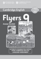 Cambridge English Young Learners 9 Flyers Answer Booklet: Authentic Examination