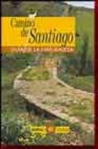 Camino De Santiago: Guia De La Naturaleza