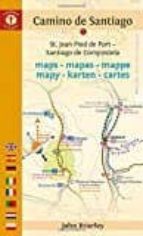 Camino De Santiago Maps - Mapas - Mappe - Mapy - Karten - Cartes PDF