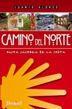 Camino Del Norte: Ruta Jacobea De La Costa PDF
