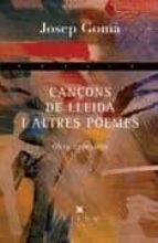 Cançons De Lleida I Altres Poemes