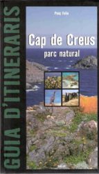 Cap De Creus: Parc Natural PDF