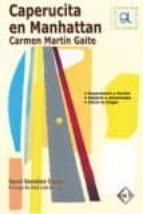 Caperucita En Mannhattan - Carmen Martin Gaite