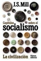 Capitulos Sobre El Socialismo: La Civilizacion