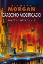 Carbono Modificado: Takeshi Kovacs/1