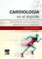 Cardiología En El Deporte, 3ª Ed.