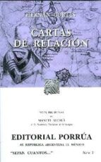 Cartas De Relacion De La Conquista De Mexico