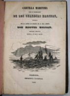 Cartilla Para La Instrucción De Los Guardias Marinas, Formada Por El Capitán De Fragata De La Real Armada ... PDF