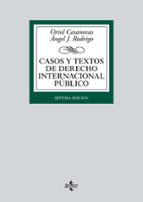 Casos Y Textos De Derecho Internacional Publico