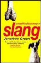 Cassell S Dictionary Of Slang