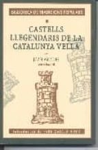 Castells Llegendaris De La Catalunya Vella PDF