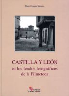 Castilla Y Leon En Los Fondos Fotograficos De La Filmoteca PDF