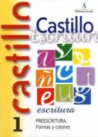 Castillo De Escritura 1. Preescritura : Formas Y Colores