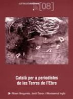Catala Per A Periodistes De Les Terres De L Ebre PDF