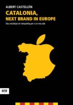 Catalonia Next Brand In Europe