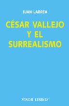 Cesar Vallejo Y El Surrealismo PDF