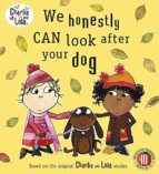 Charlie And Lola: We Honestly Can Look After Your Dog PDF