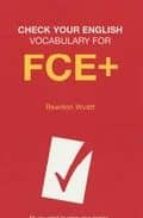 Check Your English Vocabulary For Fce+