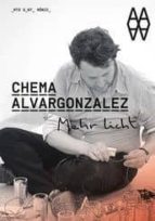 Chema Alvargonzalez: Mehr Licht PDF