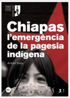 Chiapas: L Emergencia De La Pagesia Indigena PDF