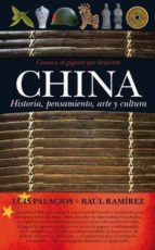 China: Historia, Pensamiento, Arte Y Cultura