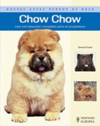 Chow Chow: Nuevas Guias Perros De Raza