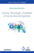 Ciencia, Tecnologia Y Sociedad En Los Estudios De Ingenieria PDF