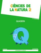Ciències De La Natura 2º Educacion Primaria . Quadern.comunidad Valenciana
