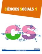Ciències Socials 1. 1º Primer Ciclo PDF