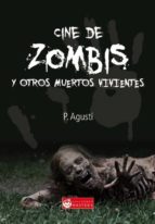Cine De Zombies Y Otros Muertos Vivientes
