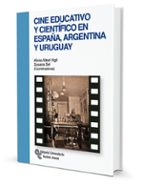 Cine Educativo Y Cientifico En España, Argentina Y Uruguay