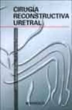 Cirugia Reconstructiva Uretral PDF